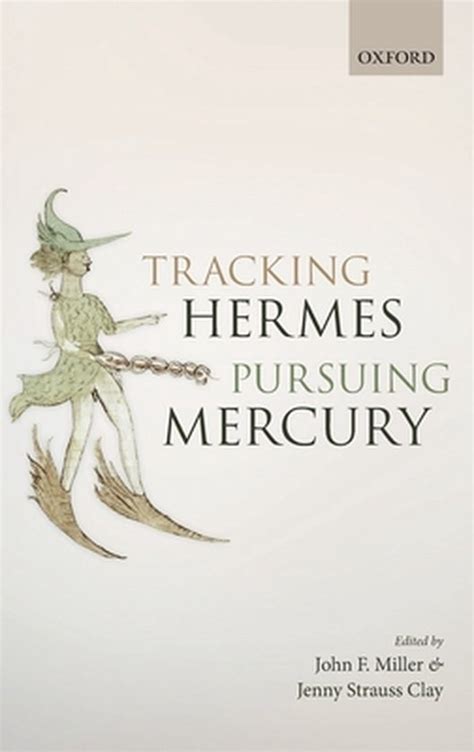 Tracking Hermes, pursuing Mercury [electronic resource]